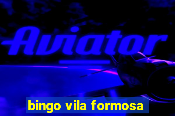 bingo vila formosa